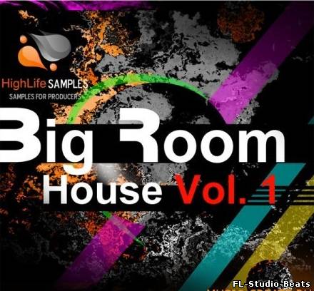 HighLife Samples Big Room House Vol.1